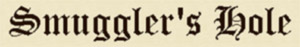 Smuggler's Hole